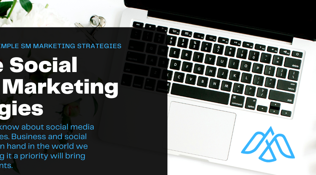 Simple Social Media Marketing Strategies